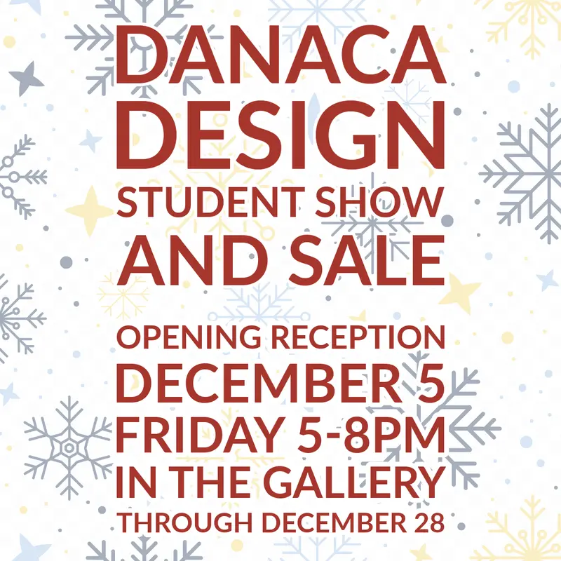 22nd Anniversary Student Show & Artisan Sale